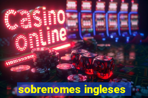 sobrenomes ingleses